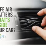 Safe Air Inside Your Car